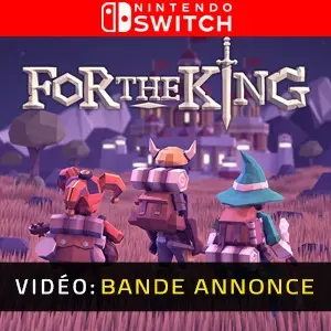 For The King Nintendo Switch Bande-annonce vidéo