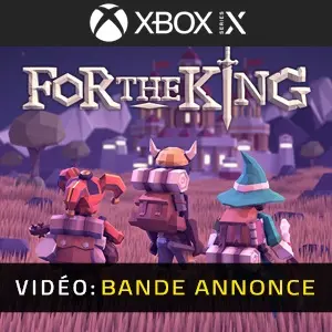 For The King Xbox Series Bande-annonce vidéo
