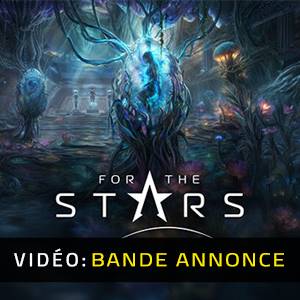 For the Stars - Bande-annonce
