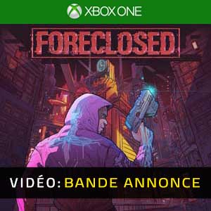 FORECLOSED Xbox One Bande-annonce Vidéo
