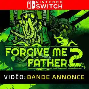 Forgive Me Father 2 Nintendo Switch Bande-annonce Vidéo