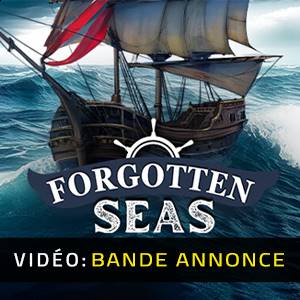 Forgotten Seas - Bande-annonce