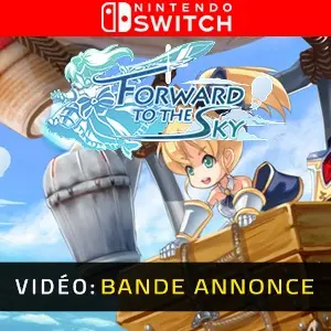 Forward to the Sky Nintendo Switch – Bande-annonce