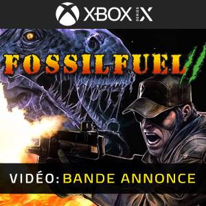 Fossilfuel 2 - Bande-annonce