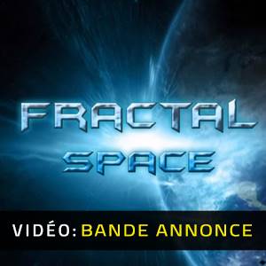 Fractal Space Bande-annonce Vidéo