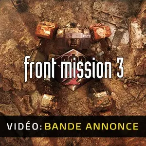 FRONT MISSION 3: Remake - Bande-annonce Vidéo