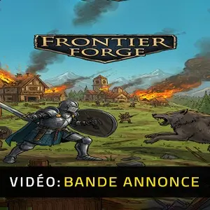 Frontier Forge - Bande-annonce Vidéo