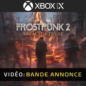 Frostpunk 2 Breach of Trust Xbox Series - Bande-annonce