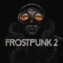 Frostpunk 2 : Obtenez d’Énormes Avantages en Précommandant & Date de Début de la Bêta