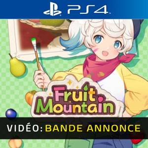 Fruit Mountain - Bande-annonce Vidéo