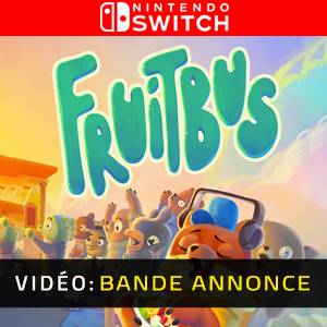 Fruitbus Nintendo Switch - Bande-annonce