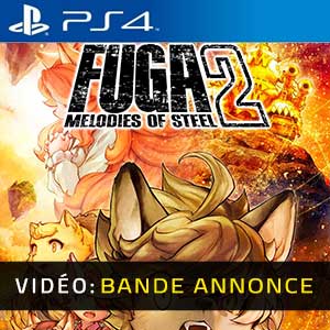 Fuga Melodies of Steel 2 - Bande-annonce Vidéo