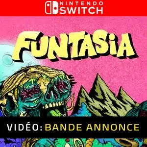Funtasia Nintendo Switch- Bande-annonce vidéo