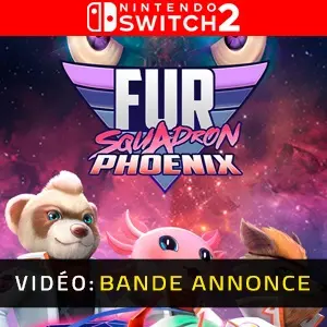 FUR Squadron Phoenix Nintendo Switch - Bande-annonce vidéo