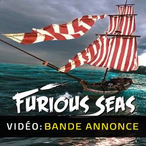 Furious Seas- Bande-annonce