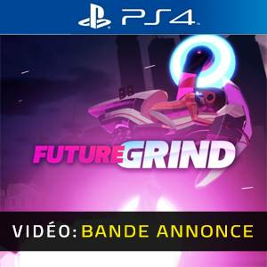 FutureGrind Playstation 4