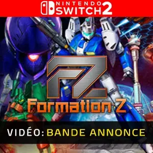 FZ Formation Z Nintendo Switch 2 - Bande-annonce