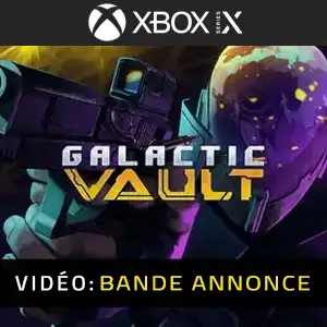 Galactic Vault Xbox Series - Bande-annonce