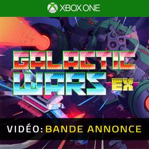 Galactic Wars Ex Bande-annonce Vidéo