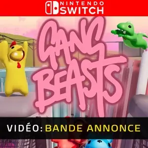 Gang Beasts Nintendo Switch Bande-annonce Vidéo