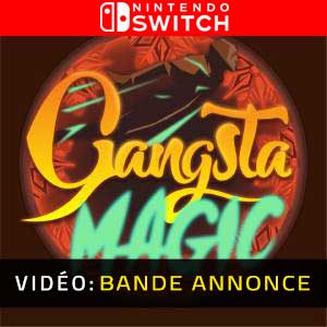 Gangsta Magic Nintendo Switch- Bande-annonce vidéo