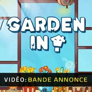 Garden In! - Bande-annonce