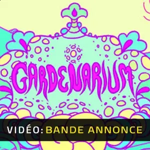 Gardenarium - Bande-annonce vidéo