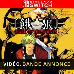 GAROU: MARK OF THE WOLVES Nintendo Switch - Bande-annonce Vidéo