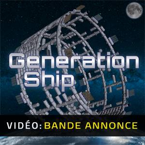 Generation Ship - Bande-annonce vidéo