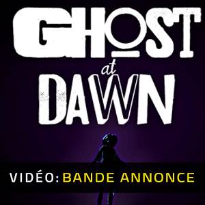 Ghost of Dawn - Bande-annonce Vidéo