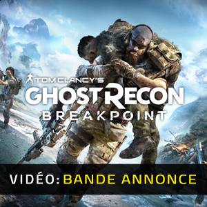 Ghost Recon Breakpoint - Bande-annonce Vidéo