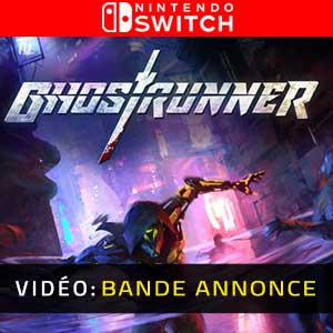 Ghostrunner Nintendo Switch Trailer Video
