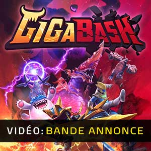 GigaBash - Bande-annonce vidéo