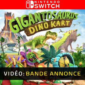 Gigantosaurus Dino Kart - Bande-annonce Vidéo