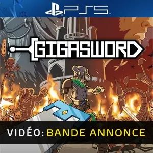 GIGASWORD PS5 - Bande-annonce Vidéo