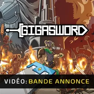 GIGASWORD - Bande-annonce Vidéo