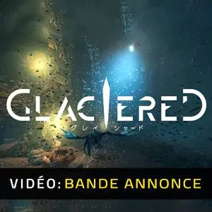 Glaciered - Bande-annonce