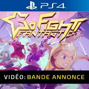Go Fight Fantastic PS4 Bande-annonce vidéo