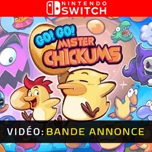 GO! GO! MISTER CHICKUMS Nintendo Switch - Bande-annonce Vidéo