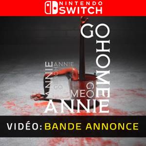 Go Home Annie Nintendo Switch Bande-annonce