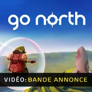 Go North - Bande-annonce