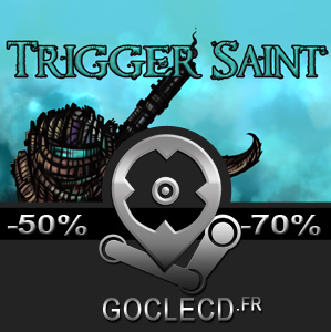 Trigger Saint