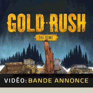 Gold Rush The Game Bande-annonce