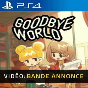 Goodbye World Bande-annonce Vidéo