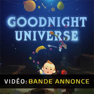 Goodnight Universe - Bande-annonce
