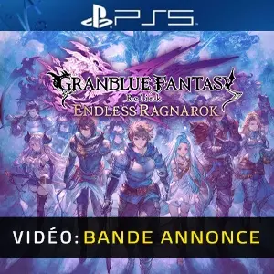 Granblue Fantasy Relink Endless Ragnarok - Bande-annonce