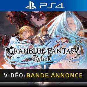 Granblue Fantasy Relink PS4 Bande-annonce Vidéo