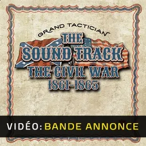Grand Tactician The Civil War 1861-1865 - Bande-annonce Vidéo