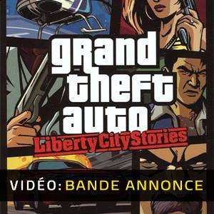 Grand Theft Auto Liberty City Bande-annonce Vidéo