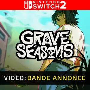Grave Seasons Nintendo Switch 2 - Bande-annonce vidéo